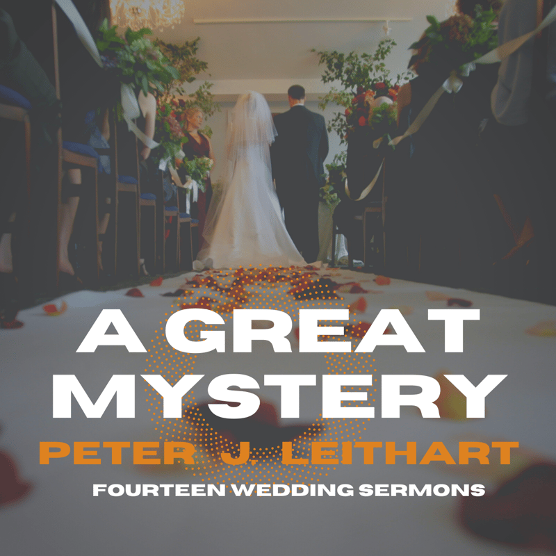 A Great Mystery: Fourteen Wedding Sermons
