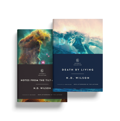 N. D. Wilson Bundle: Author's Collection Editions