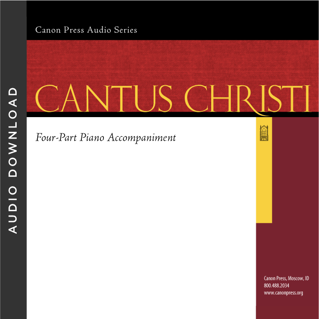 Cantus Christi: Four-Part Piano Accompaniment (1st Edition Cantus)