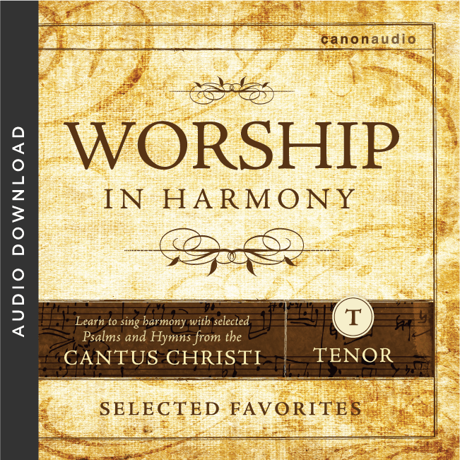 Worship in Harmony: Selected Favorites TENOR (1st Edition Cantus)