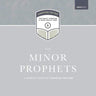 Surveying the Text V: Minor Prophets