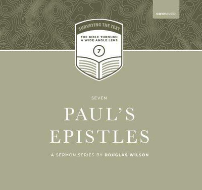 Surveying the Text VII: Paul's Epistles