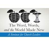 The Word, Words, & the World Made New (Audio Download)