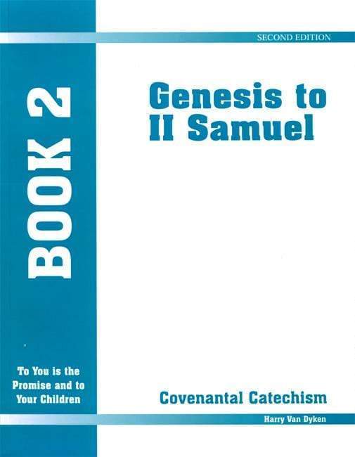 Covenantal Catechism, Book 2