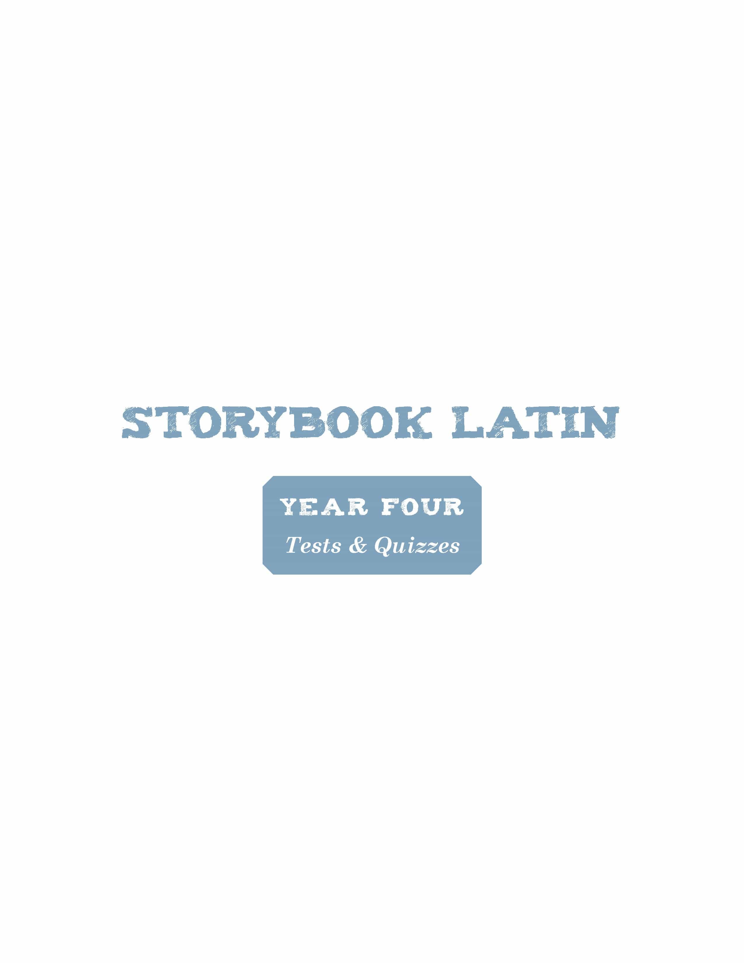 Storybook Latin Year 4 Tests & Quizzes