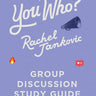 You Who? Group Discussion Study Guide