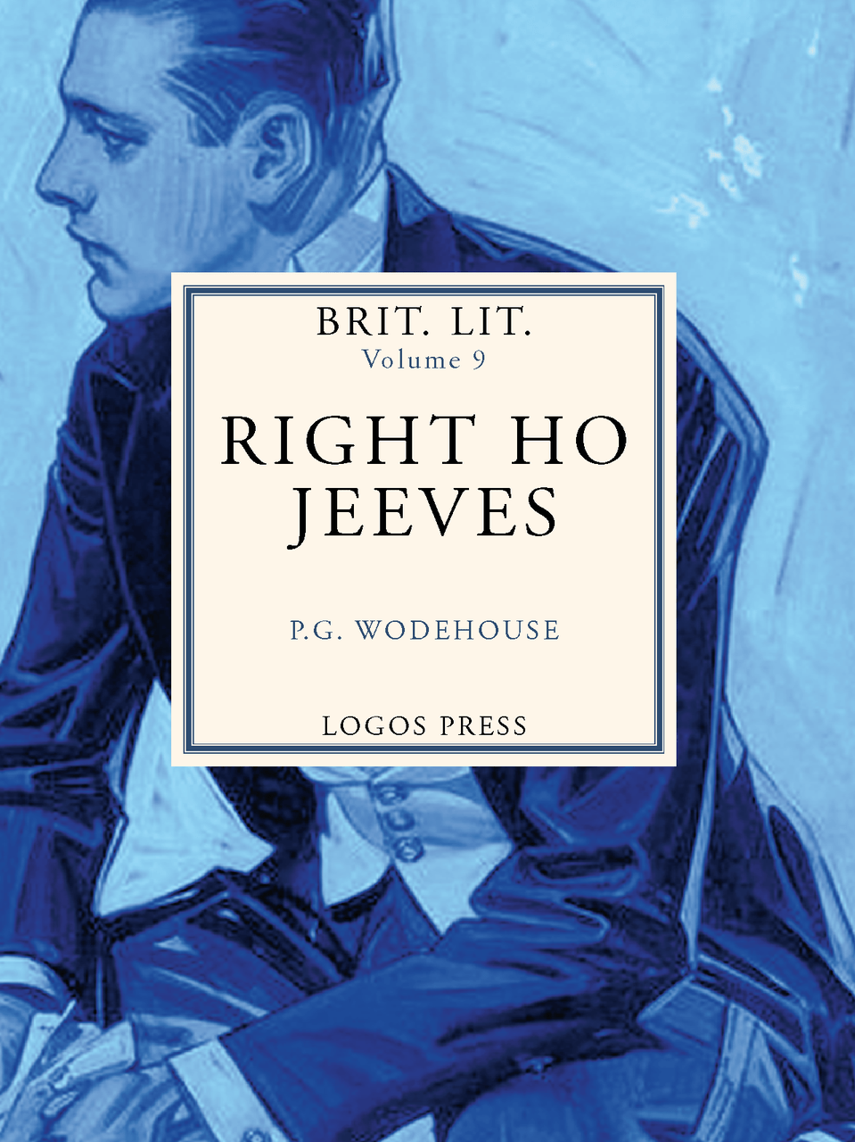 Brit Lit Vol. IX - Right Ho Jeeves