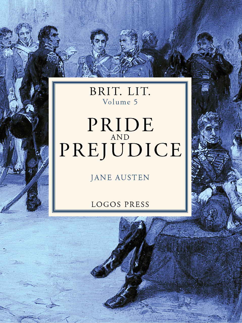 Brit Lit Vol. V - Pride and Prejudice