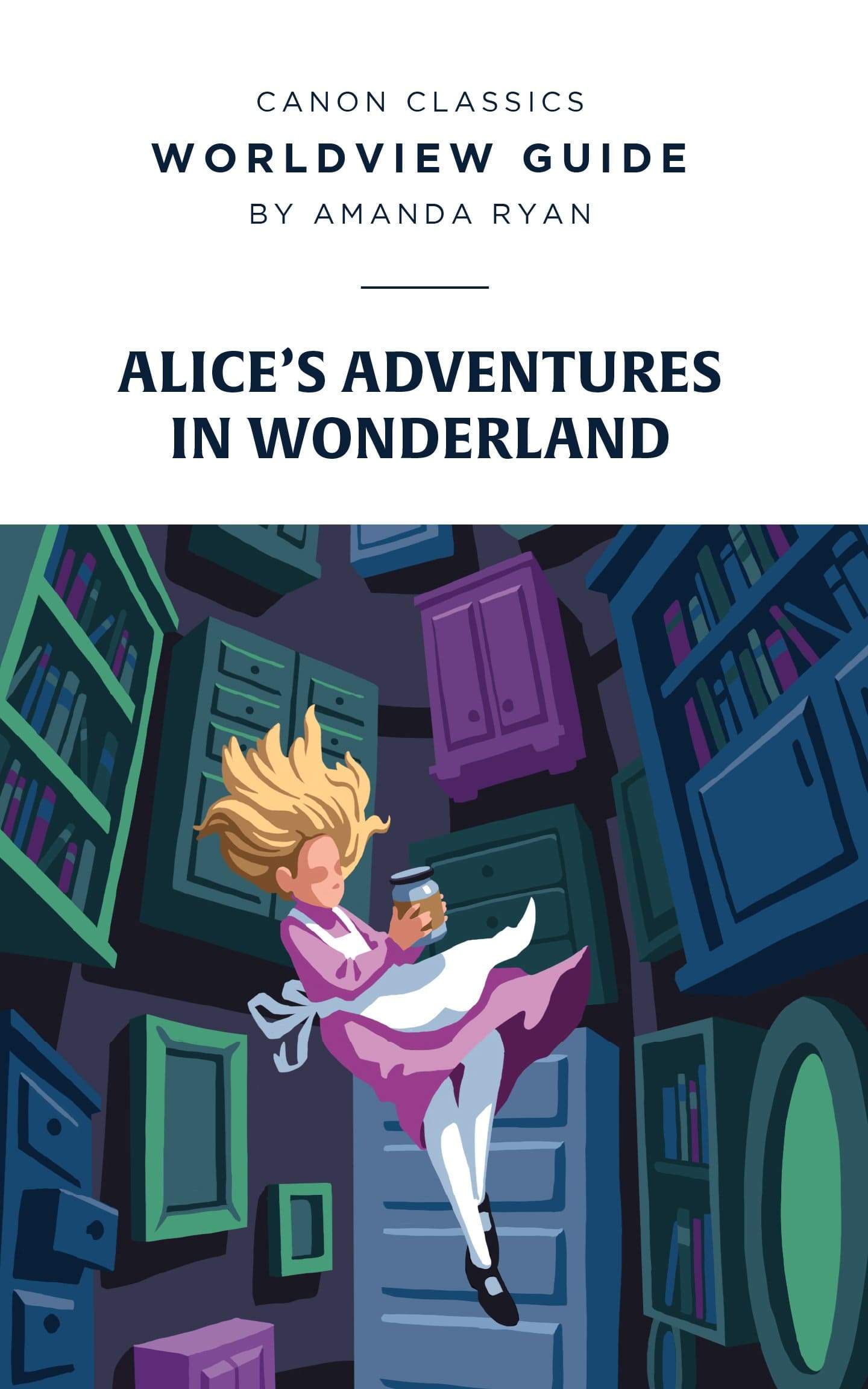 Worldview Guide for Alice's Adventures in Wonderland