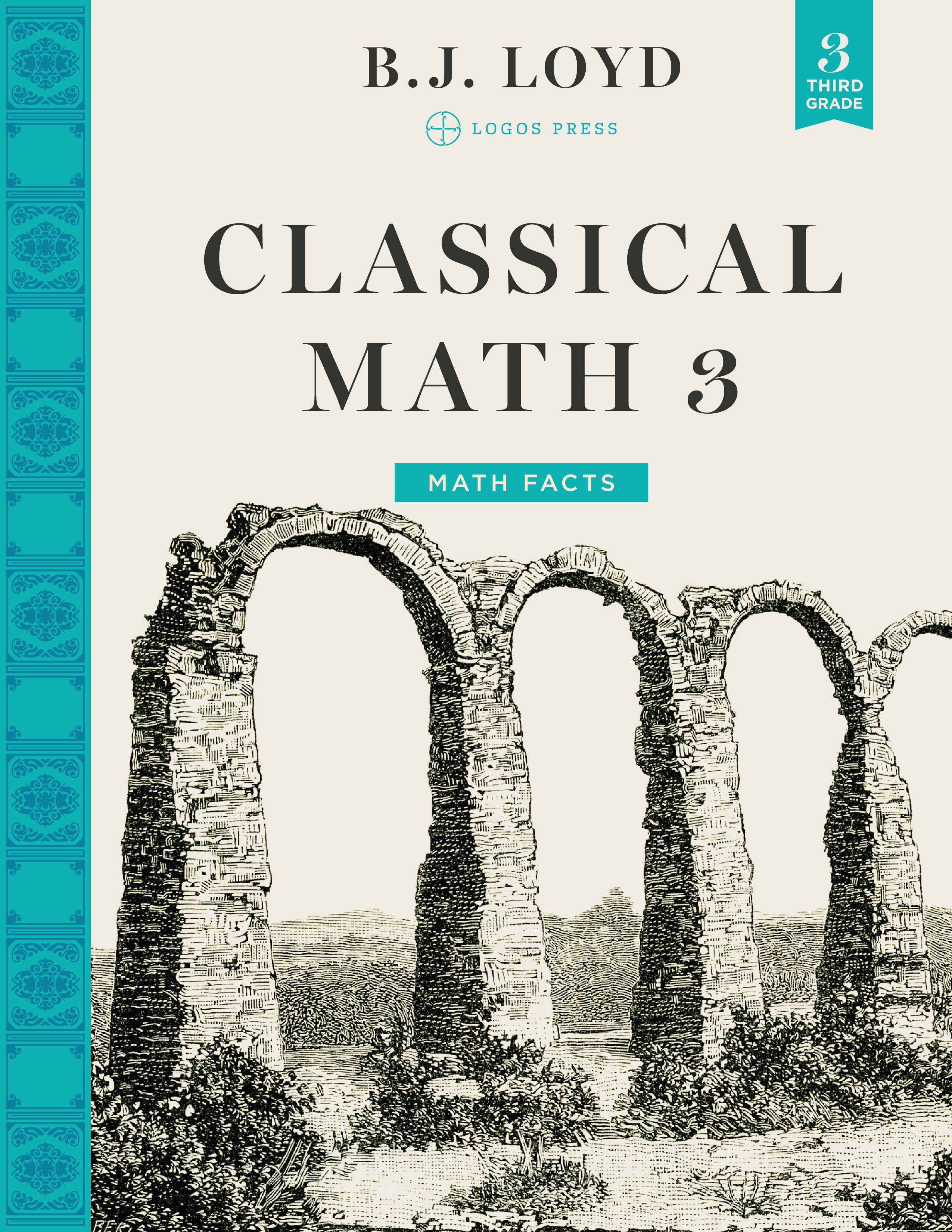 Math Classically Classical Math - Grade 3 Package – Canon Press