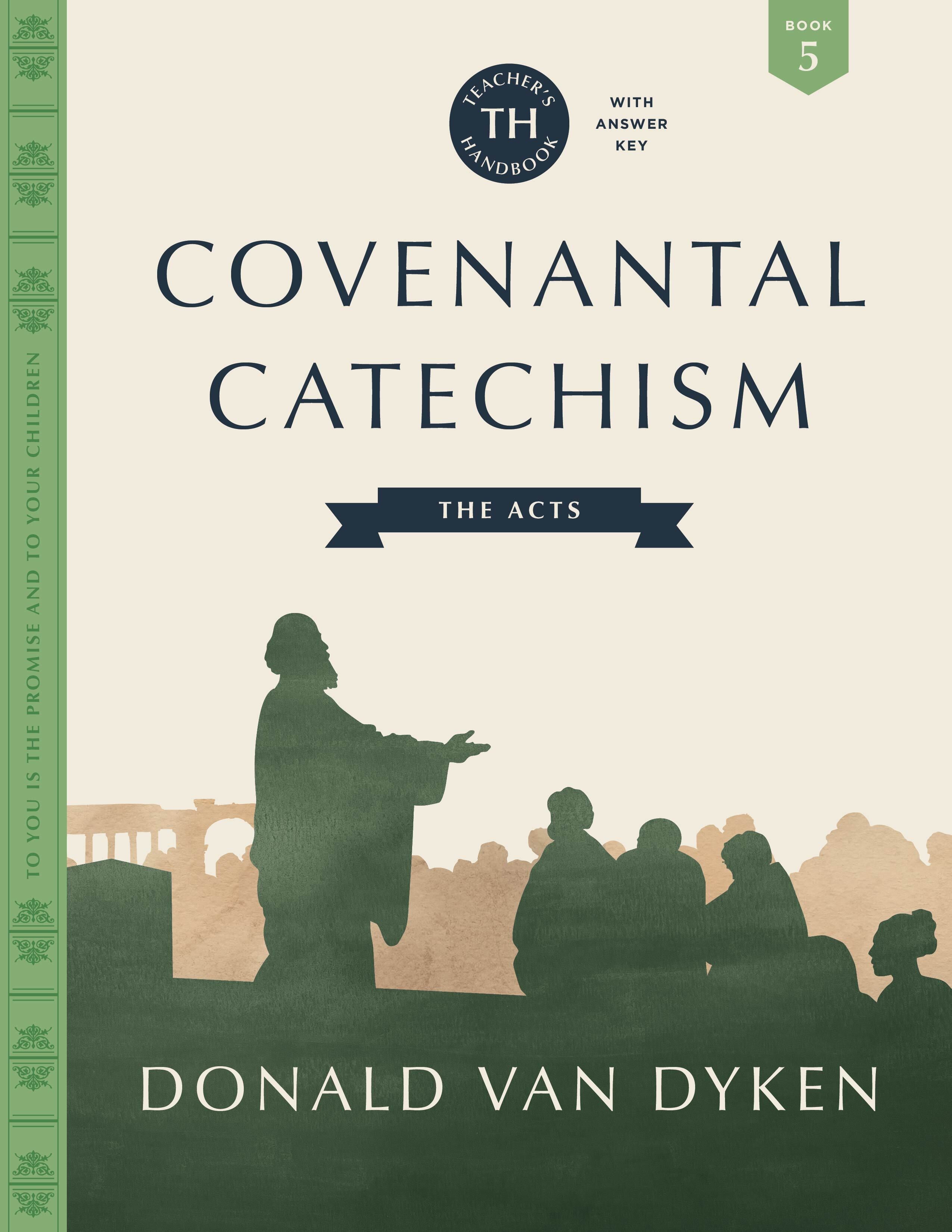 Covenantal Catechism, Book 5