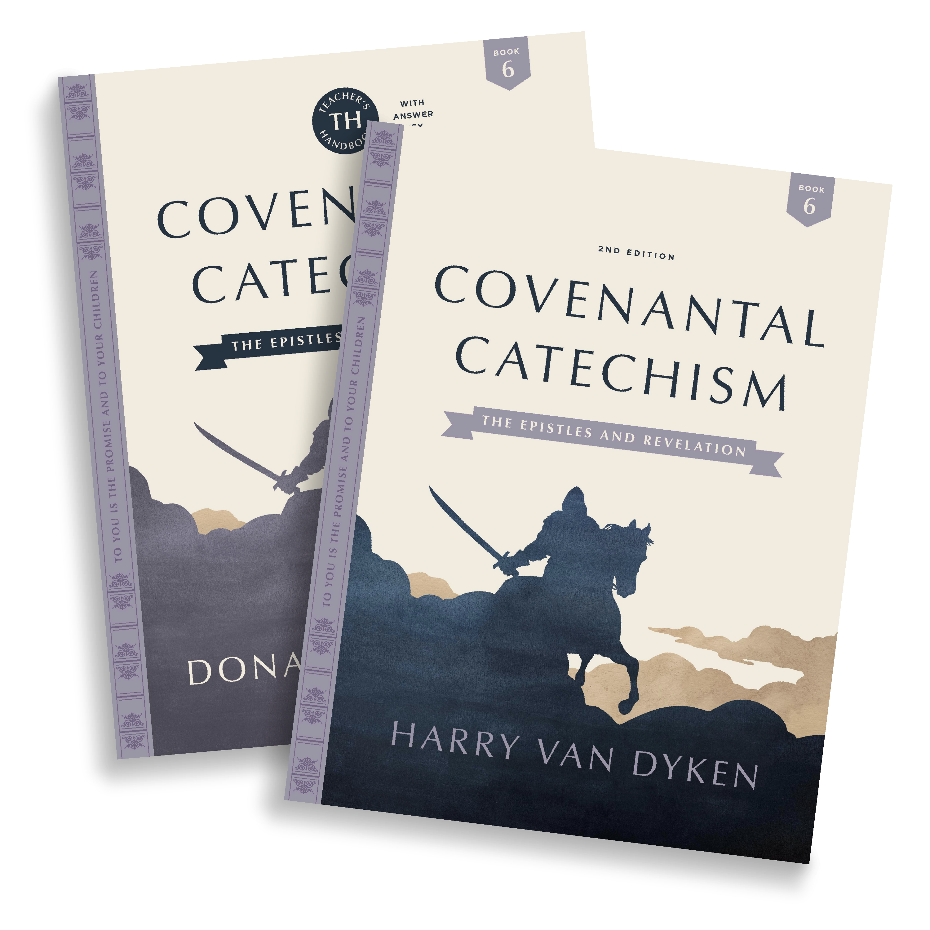Covenantal Catechism, Book 6