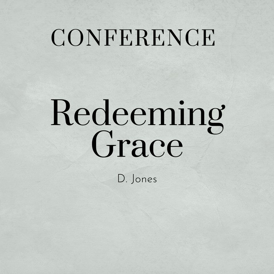 Redeeming Grace Conference