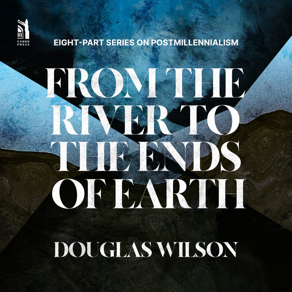 From the River to the Ends of Earth