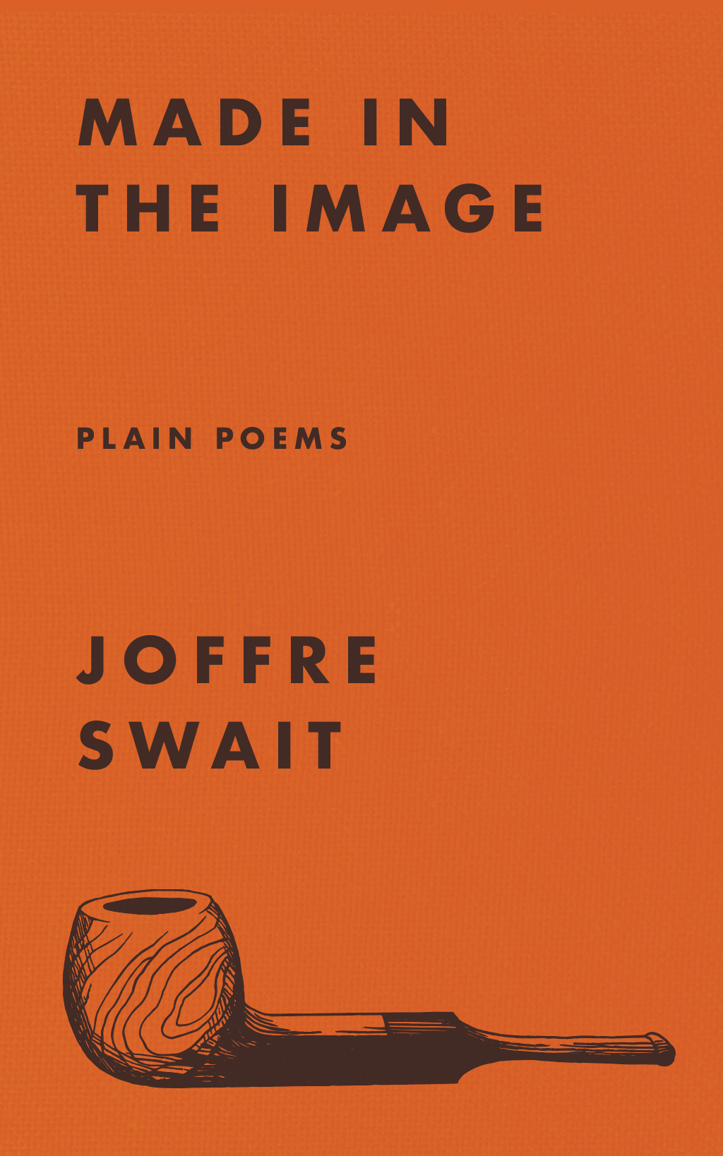 Made in the Image: Plain Poems