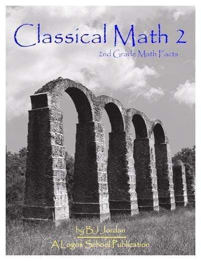 Classical Math - Grade 2:  Math Facts Workbook