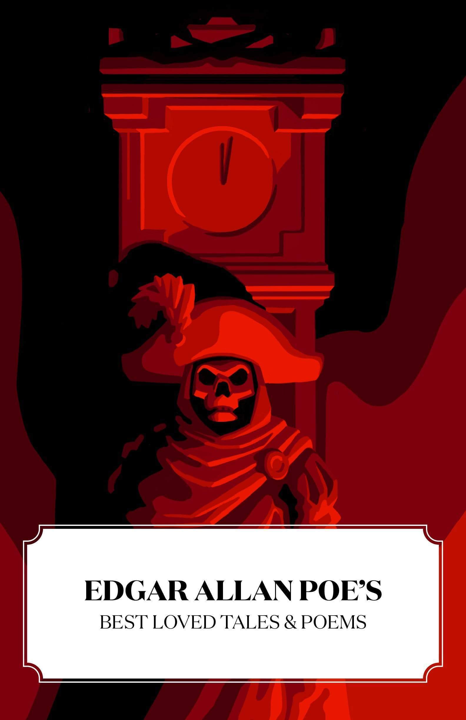 Edgar Allan Poe's Best Loved Tales and Poems