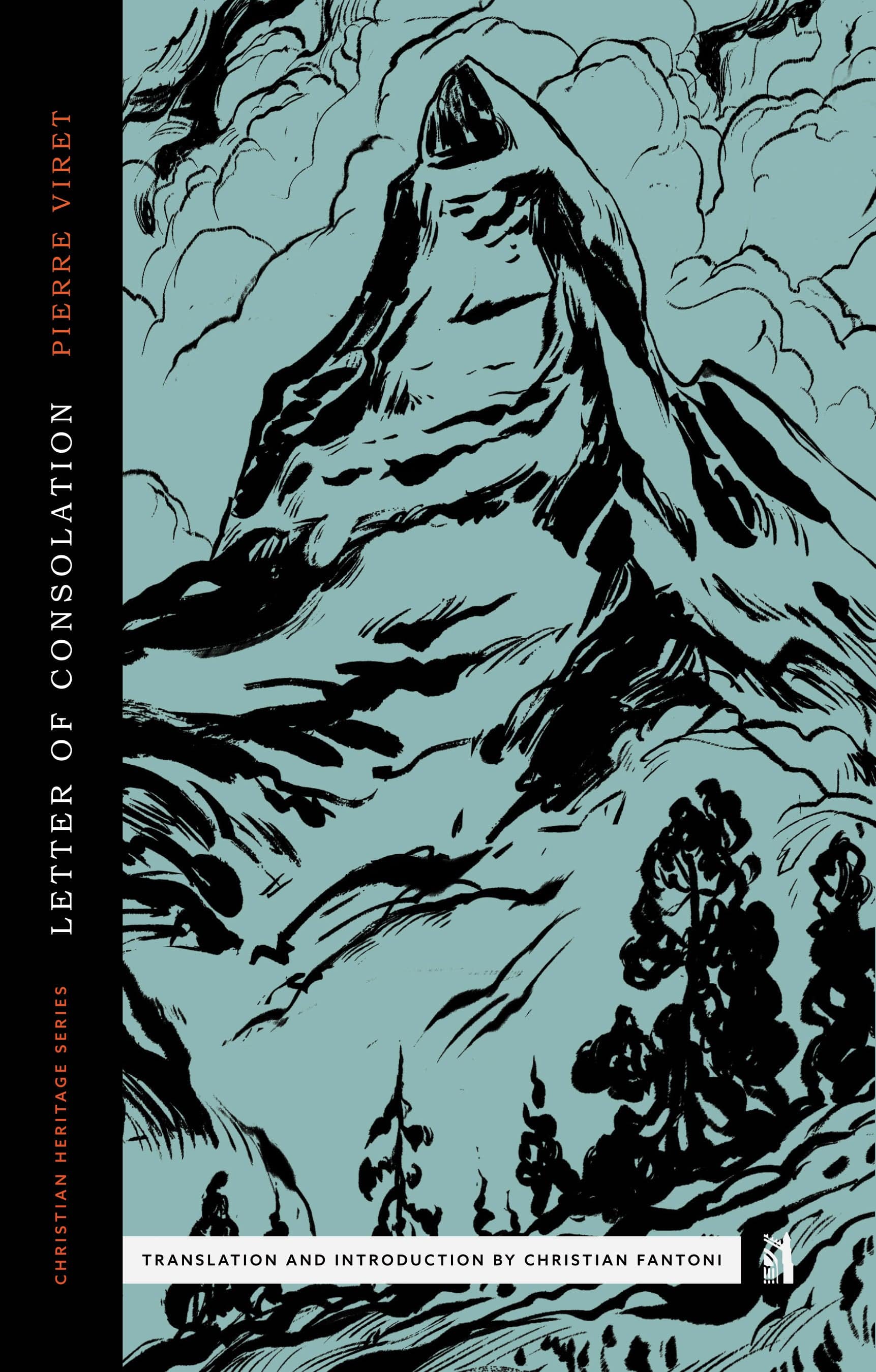 Letter of Consolation by Pierre Viret – Canon Press