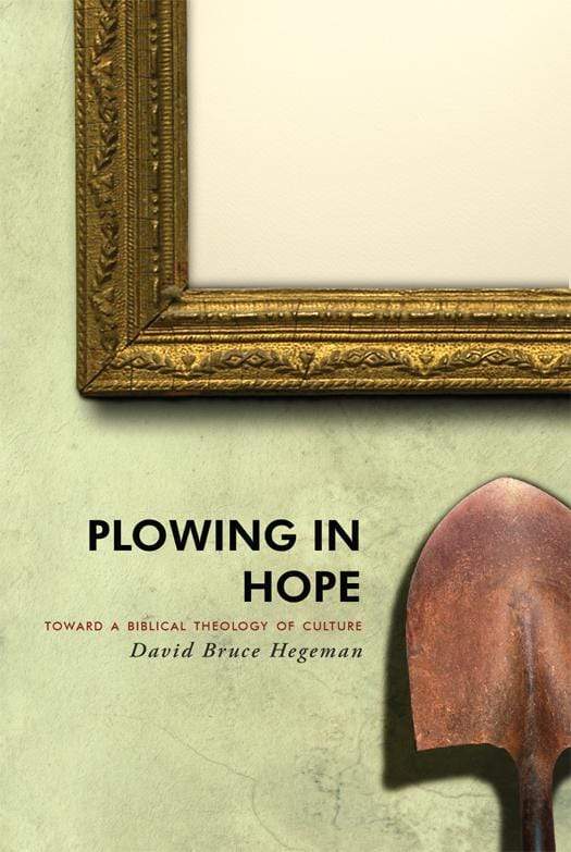 Plowing in Hope