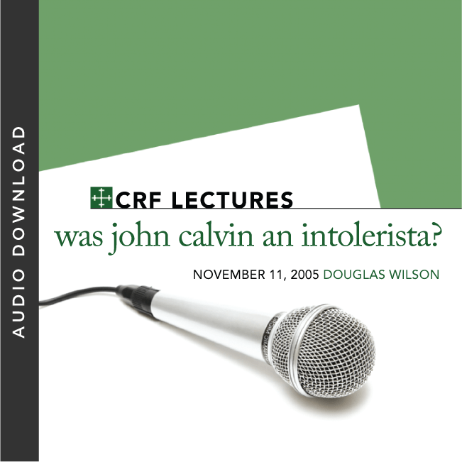 Was John Calvin an Intolerista?