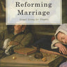 Reforming Marriage: Gospel Living for Couples