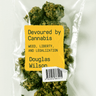 Devoured by Cannabis: Weed, Liberty, and Legalization by Douglas Wilson - The Baggie