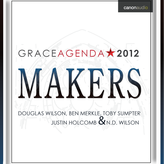 Makers: The Grace Agenda 2012
