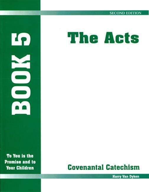 Covenantal Catechism, Book 5
