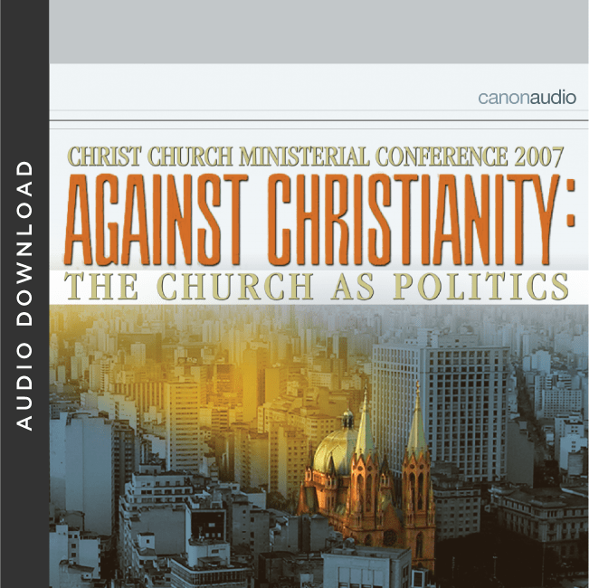 The Church as Politics: Against Christianity
