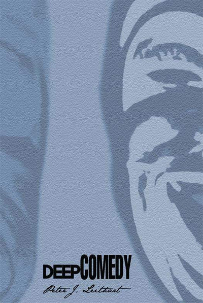 Deep Comedy: Trinity, Tragedy, & Hope In Western Literature