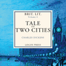 Brit Lit Vol. VI - Tale of Two Cities