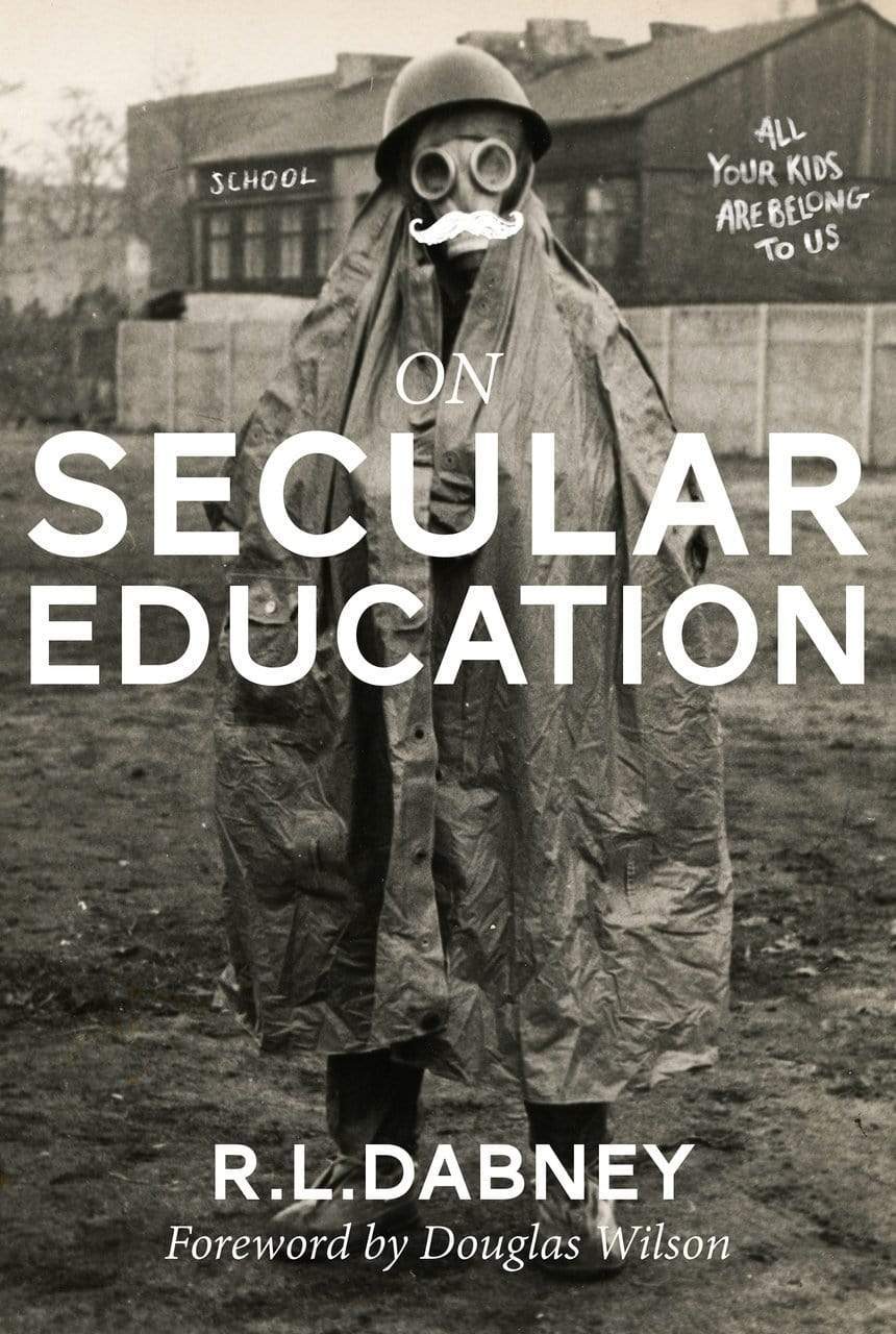 On Secular Education – Canon Press