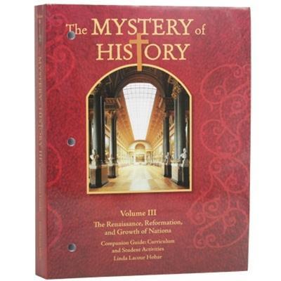 The Mystery of History Volume III Companion Guide