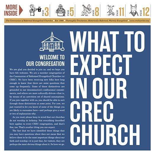 What to Expect in Our CREC Church newspaper
