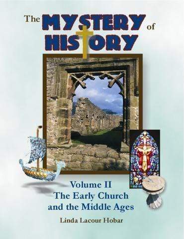 The Mystery of History Volume II